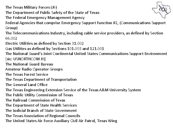 The Texas Military Forces (J 6) The Department of Public Safety of the State