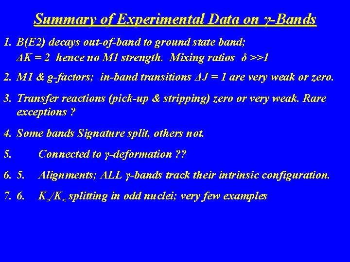 Summary of Experimental Data on γ-Bands 1. B(E 2) decays out-of-band to ground state