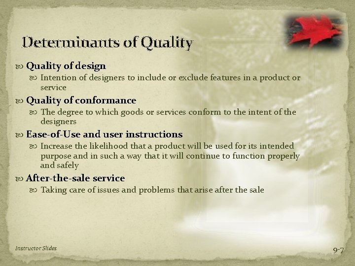 Determinants of Quality of design Intention of designers to include or exclude features in