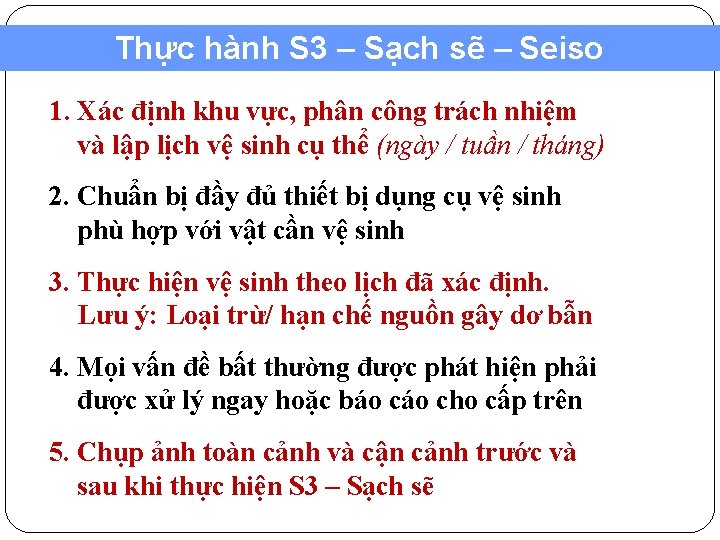 Thực hành S 3 – Sạch sẽ – Seiso 1. Xác định khu vực,