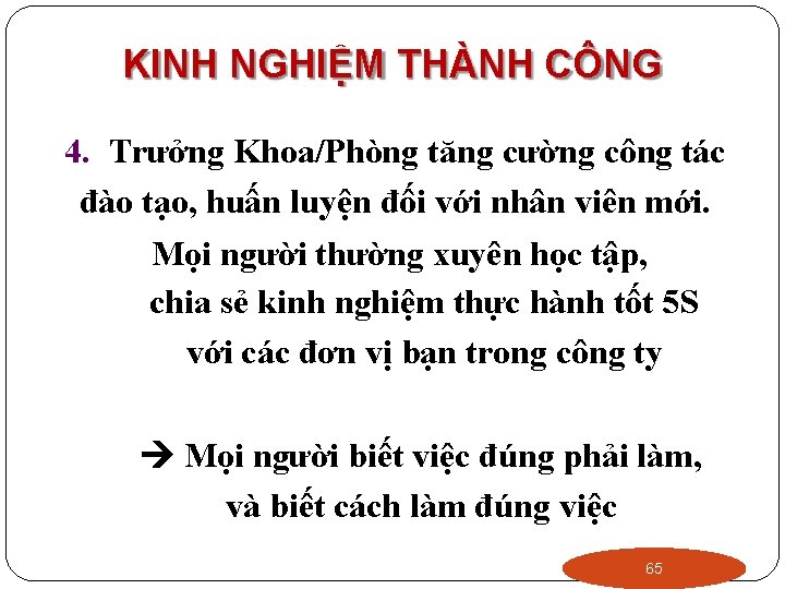 KINH NGHIỆM THÀNH CÔNG 4. Trưởng Khoa/Phòng tăng cường công tác đào tạo, huấn