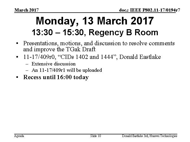 March 2017 doc. : IEEE P 802. 11 -17/0194 r 7 Monday, 13 March