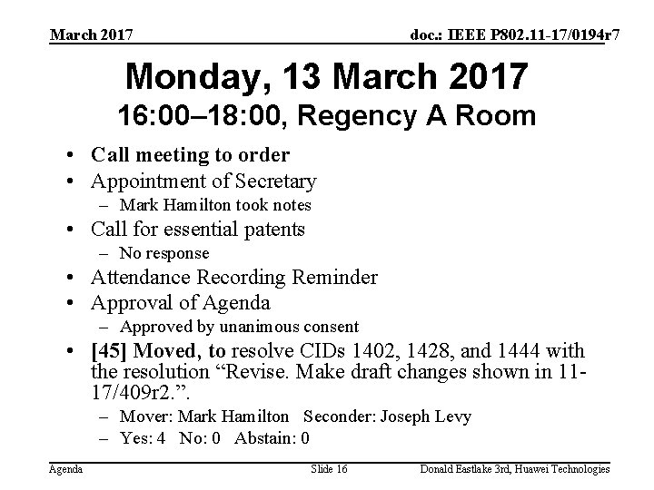 March 2017 doc. : IEEE P 802. 11 -17/0194 r 7 Monday, 13 March