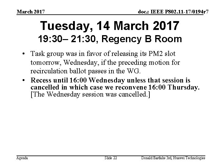 March 2017 doc. : IEEE P 802. 11 -17/0194 r 7 Tuesday, 14 March