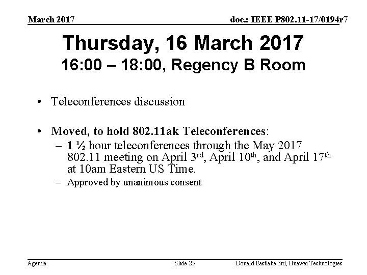 March 2017 doc. : IEEE P 802. 11 -17/0194 r 7 Thursday, 16 March