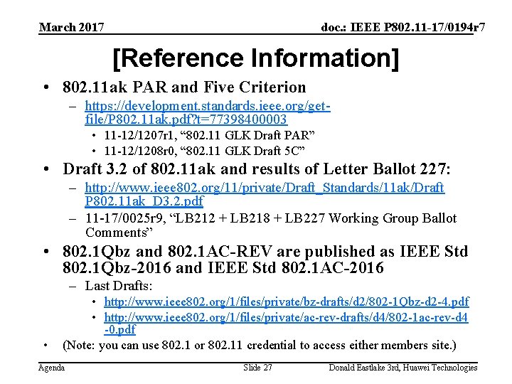 March 2017 doc. : IEEE P 802. 11 -17/0194 r 7 [Reference Information] •