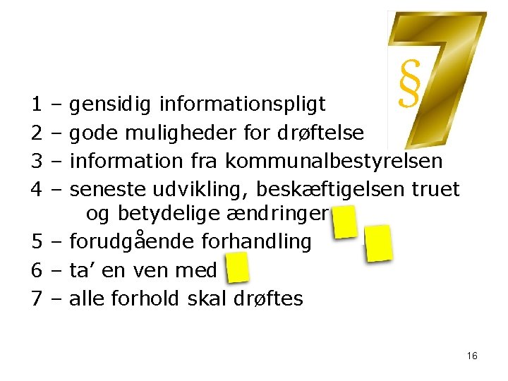 1 2 3 4 – – § gensidig informationspligt gode muligheder for drøftelse information