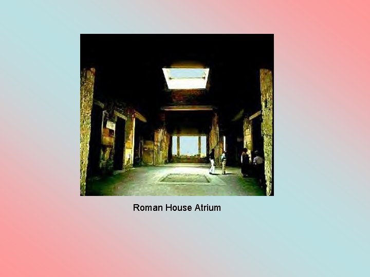 How were the houses in Pompeii By Sabina