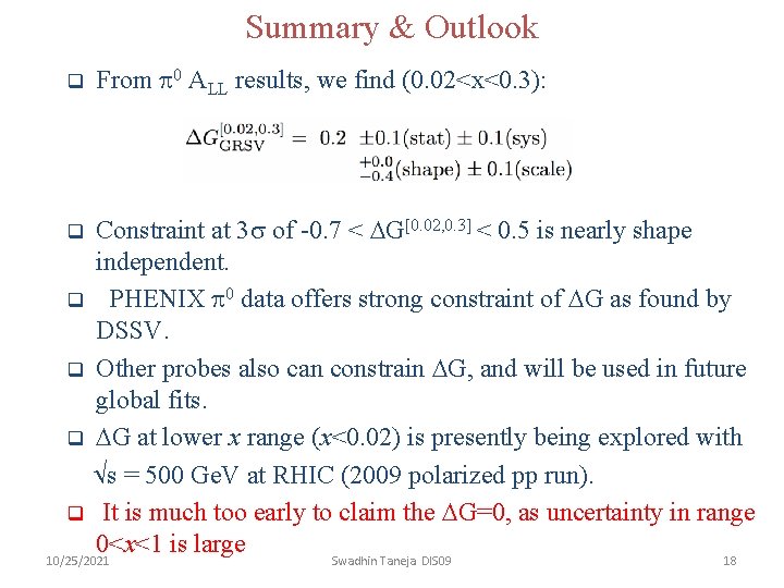 Summary & Outlook q From 0 ALL results, we find (0. 02<x<0. 3): Constraint