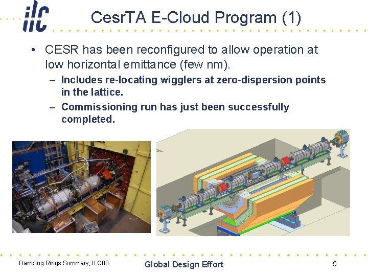 Cesr. TA E-Cloud Program (1) • CESR has been reconfigured to allow operation at