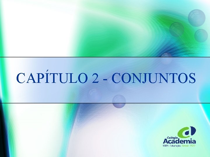 CAPÍTULO 2 - CONJUNTOS 