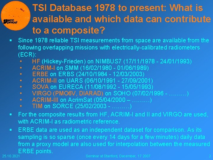 TSI Database 1978 to present: What is available and which data can contribute to