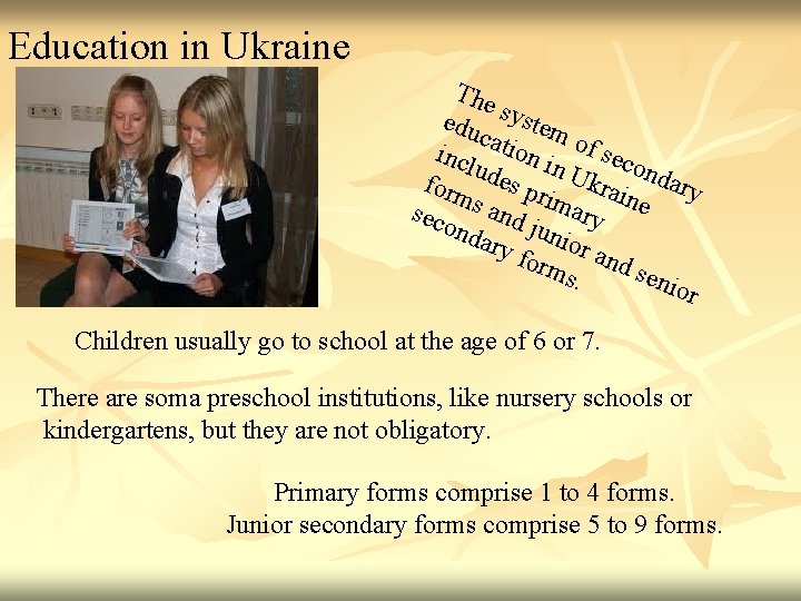 Education in Ukraine The edu system cati on i of sec incl o n
