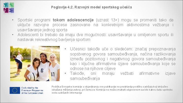 Poglavlje 4. 2. Razvojni model sportskog učešća • • Sportski programi tokom adolescencije (uzrast