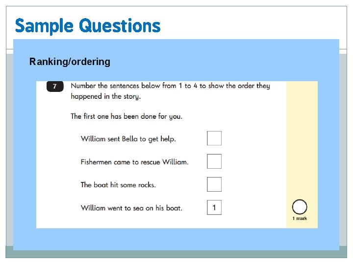 Sample Questions Ranking/ordering 