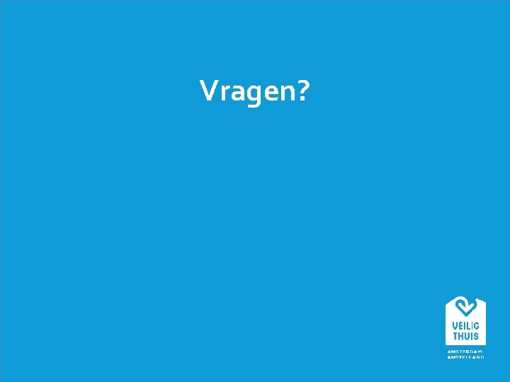 Vragen? 