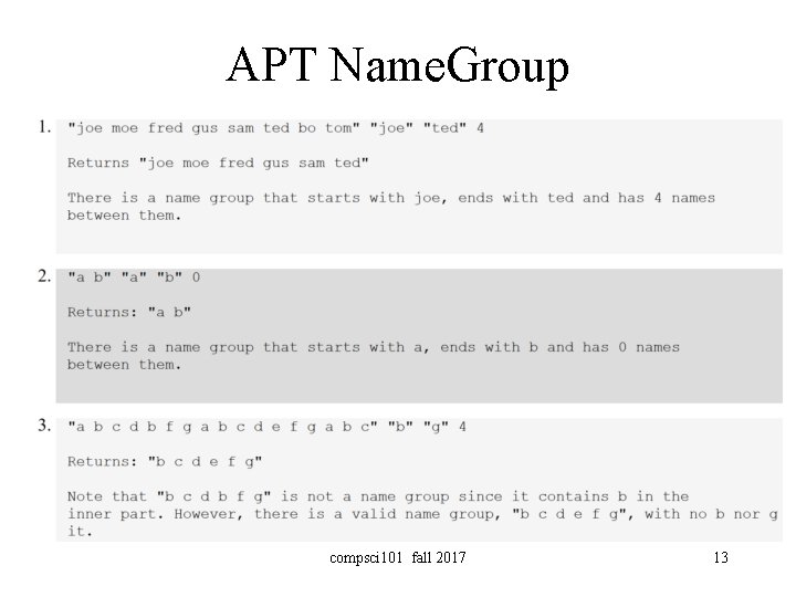 APT Name. Group compsci 101 fall 2017 13 