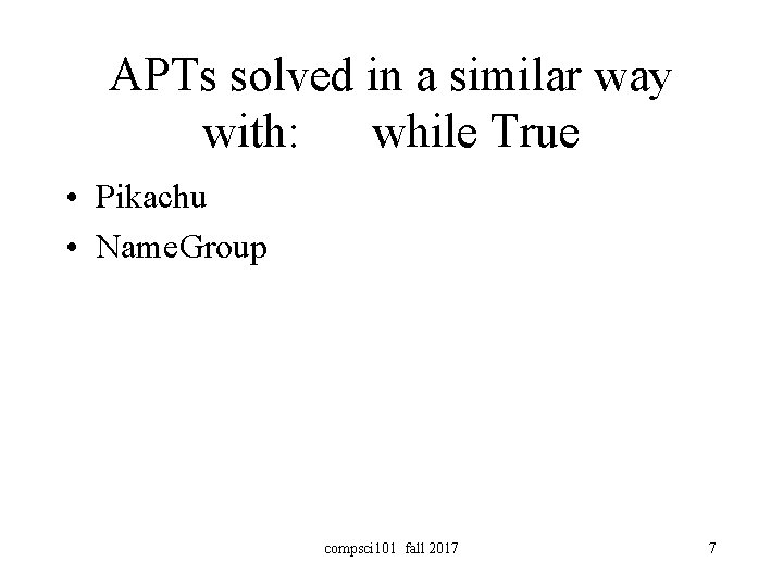 APTs solved in a similar way with: while True • Pikachu • Name. Group