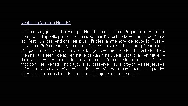 Visiter “la Mecque Nenets” L’île de Vaygach – “La Mecque Nenets” ou “L’île de