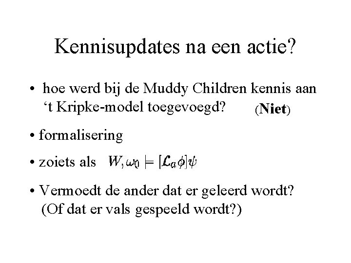 Kennisupdates na een actie? • hoe werd bij de Muddy Children kennis aan ‘t