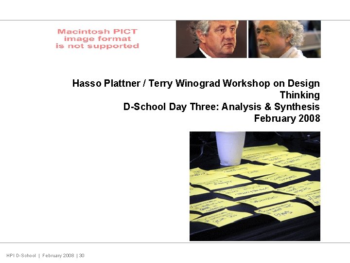 Hasso Plattner / Terry Winograd Workshop on Design Thinking D-School Day Three: Analysis &