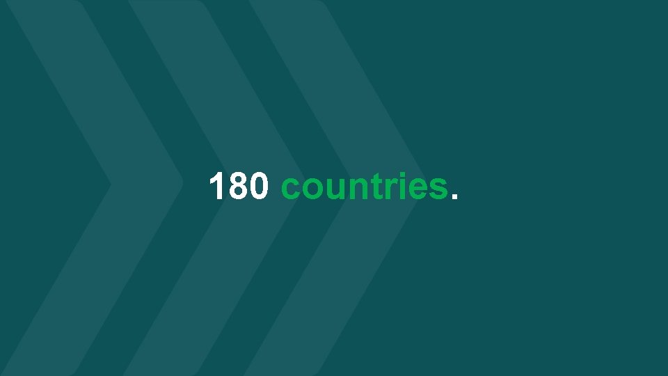 180 countries. 