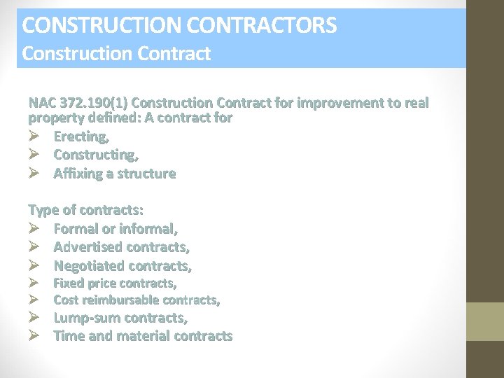 CONSTRUCTION CONTRACTORS Construction Contract NAC 372. 190(1) Construction Contract for improvement to real property