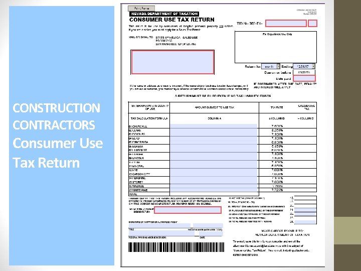 CONSTRUCTION CONTRACTORS Consumer Use Tax Return 