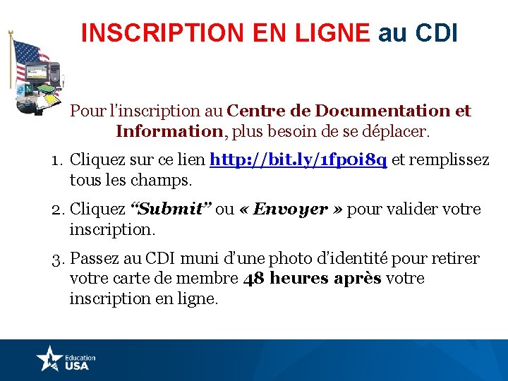 INSCRIPTION EN LIGNE au CDI Pour l’inscription au Centre de Documentation et Information, plus
