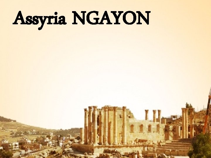 Assyria NGAYON 