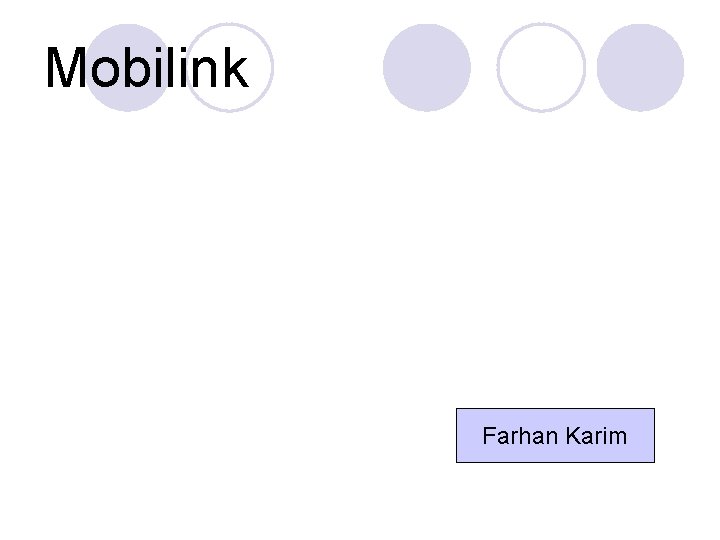 Mobilink Farhan Karim 