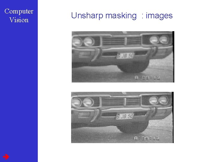 Computer Vision Unsharp masking : images 