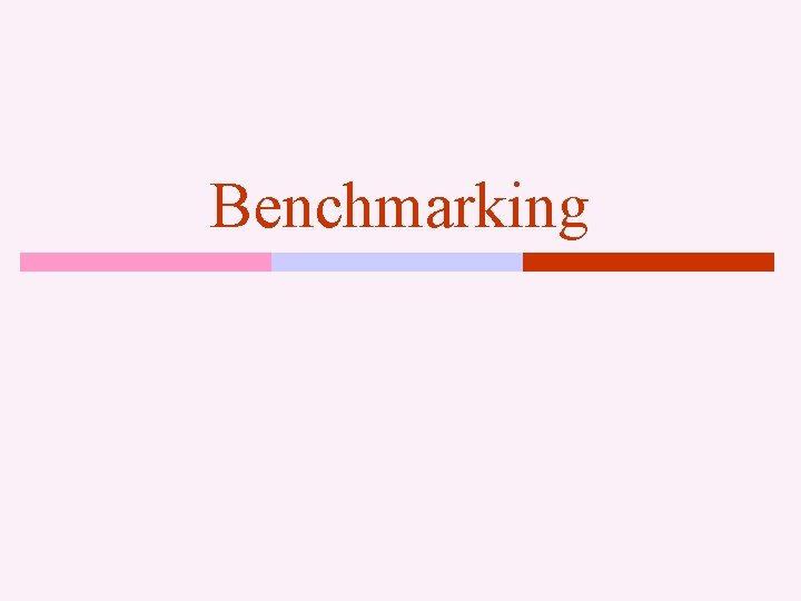 Benchmarking 