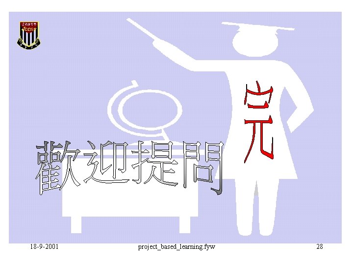 18 -9 -2001 project_based_learning. fyw 28 