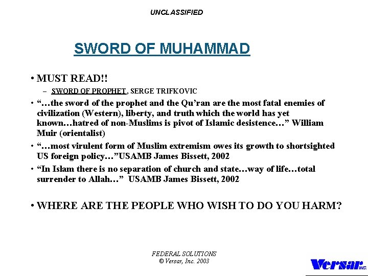 UNCLASSIFIED SWORD OF MUHAMMAD • MUST READ!! – SWORD OF PROPHET, SERGE TRIFKOVIC •