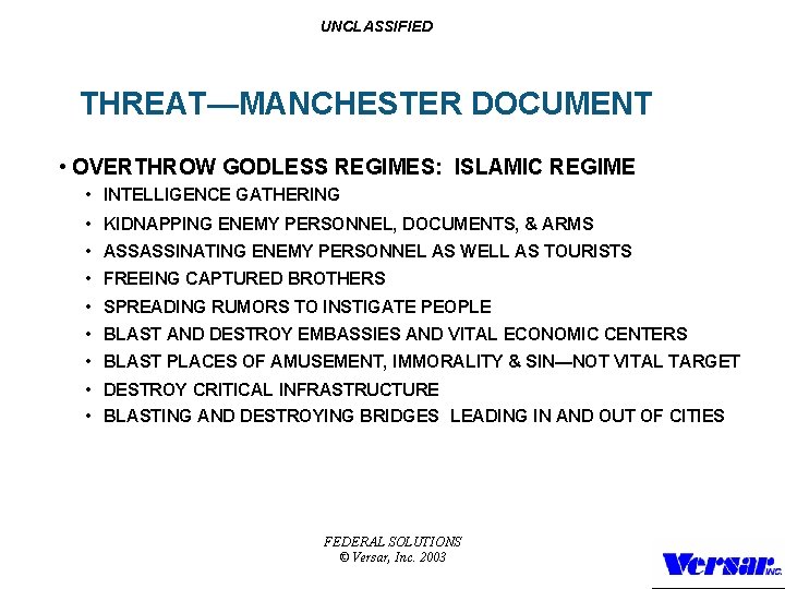 UNCLASSIFIED THREAT—MANCHESTER DOCUMENT • OVERTHROW GODLESS REGIMES: ISLAMIC REGIME • INTELLIGENCE GATHERING • KIDNAPPING