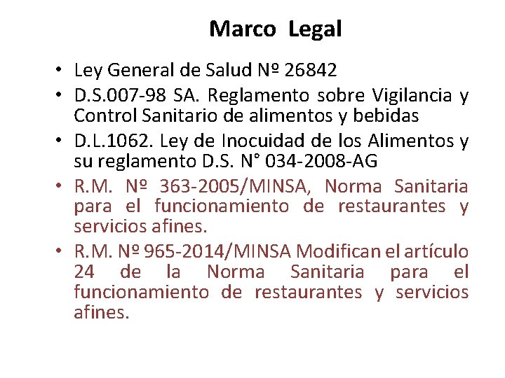 Marco Legal • Ley General de Salud Nº 26842 • D. S. 007 -98