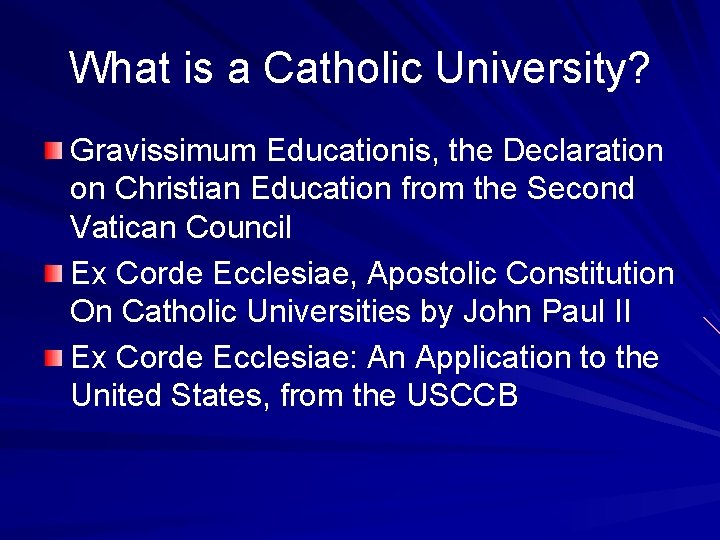 What is a Catholic University? Gravissimum Educationis, the Declaration on Christian Education from the