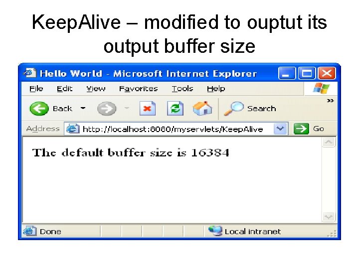 Keep. Alive – modified to ouptut its output buffer size 