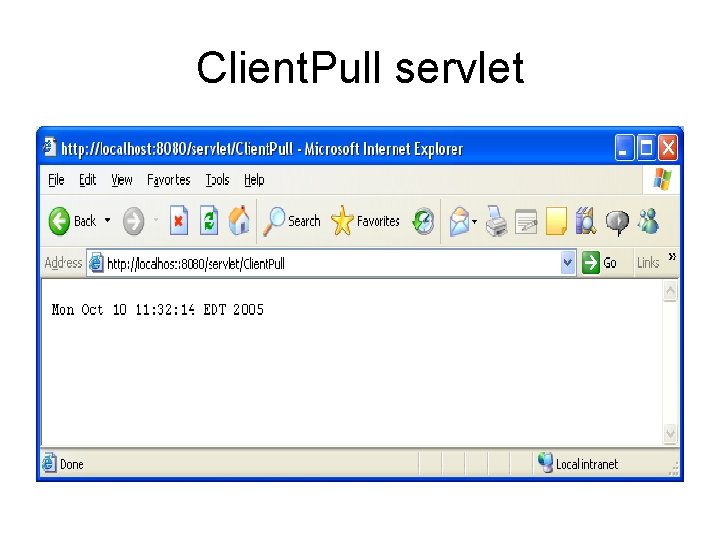 Client. Pull servlet 