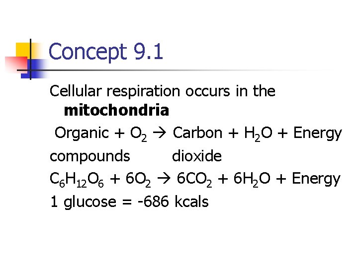 Chapter 9 notes Cellular Respiration Harvesting Chemical Energy