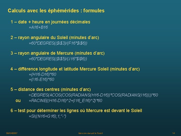 Calculs avec les éphémérides : formules 1 – date + heure en journées décimales