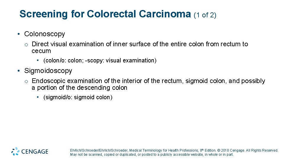 Screening for Colorectal Carcinoma (1 of 2) • Colonoscopy o Direct visual examination of Screening for Colorectal Carcinoma (1 of 2) • Colonoscopy o Direct visual examination of
