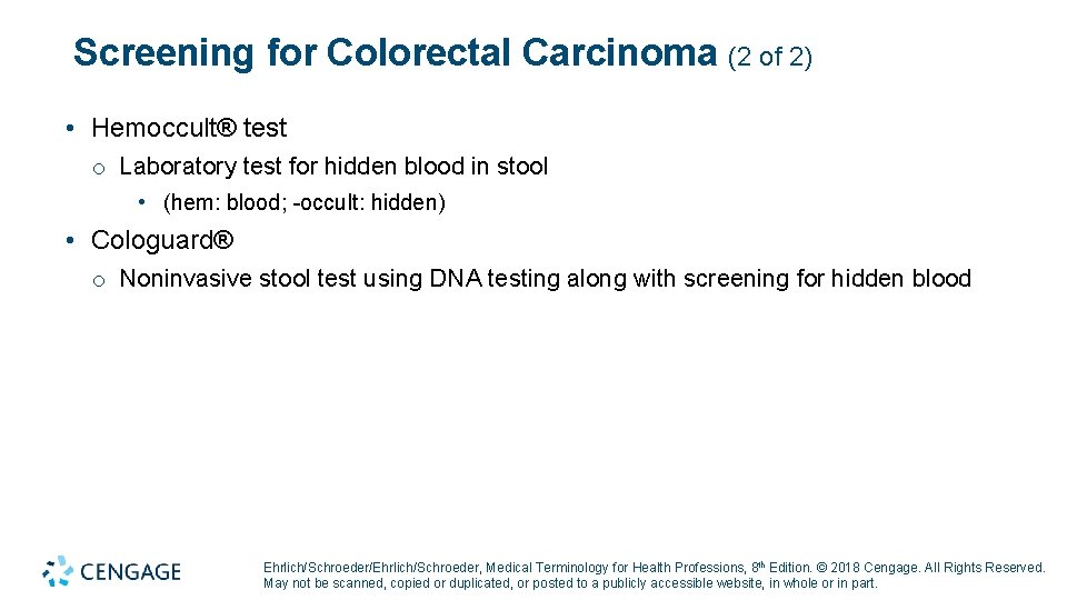 Screening for Colorectal Carcinoma (2 of 2) • Hemoccult® test o Laboratory test for Screening for Colorectal Carcinoma (2 of 2) • Hemoccult® test o Laboratory test for