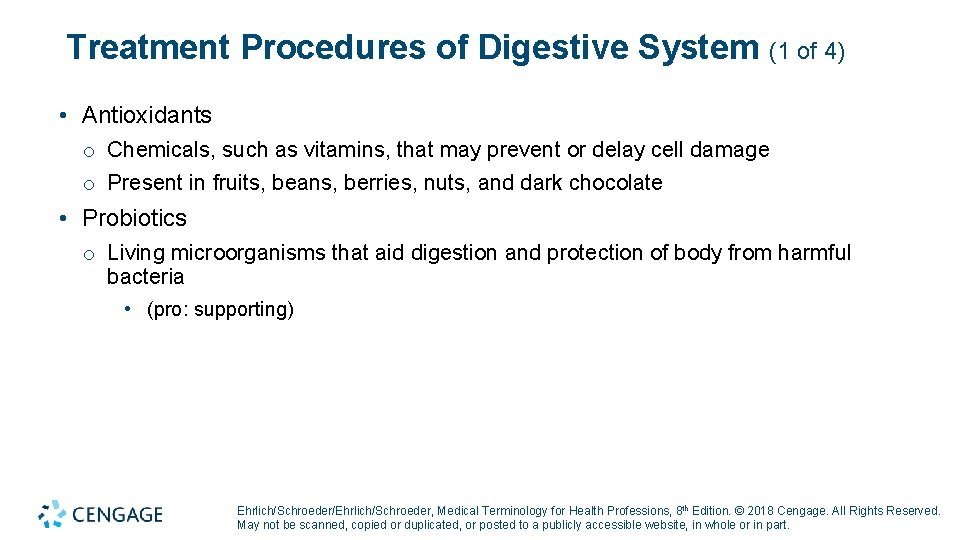 Treatment Procedures of Digestive System (1 of 4) • Antioxidants o Chemicals, such as Treatment Procedures of Digestive System (1 of 4) • Antioxidants o Chemicals, such as