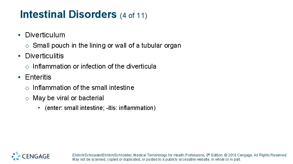 Intestinal Disorders (4 of 11) • Diverticulum o Small pouch in the lining or