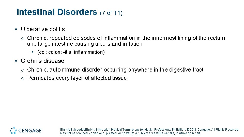 Intestinal Disorders (7 of 11) • Ulcerative colitis o Chronic, repeated episodes of inflammation Intestinal Disorders (7 of 11) • Ulcerative colitis o Chronic, repeated episodes of inflammation