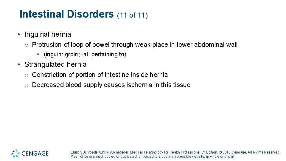 Intestinal Disorders (11 of 11) • Inguinal hernia o Protrusion of loop of bowel