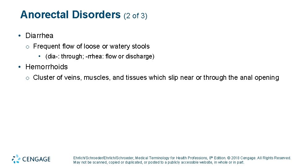 Anorectal Disorders (2 of 3) • Diarrhea o Frequent flow of loose or watery Anorectal Disorders (2 of 3) • Diarrhea o Frequent flow of loose or watery
