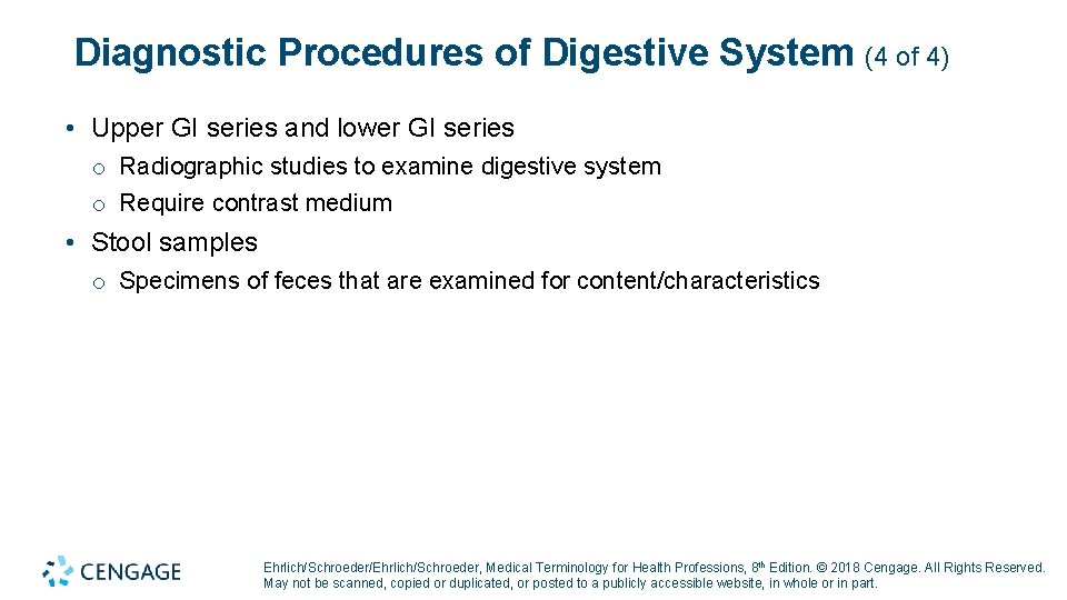 Diagnostic Procedures of Digestive System (4 of 4) • Upper GI series and lower